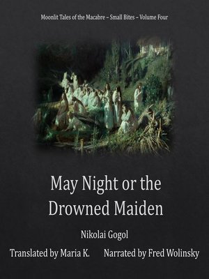 cover image of May Night or the Drowned Maiden